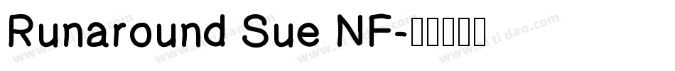 Runaround Sue NF字体转换